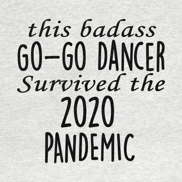 This Badass Go-go Dancer Survived The 2020 Pandemic by divawaddle